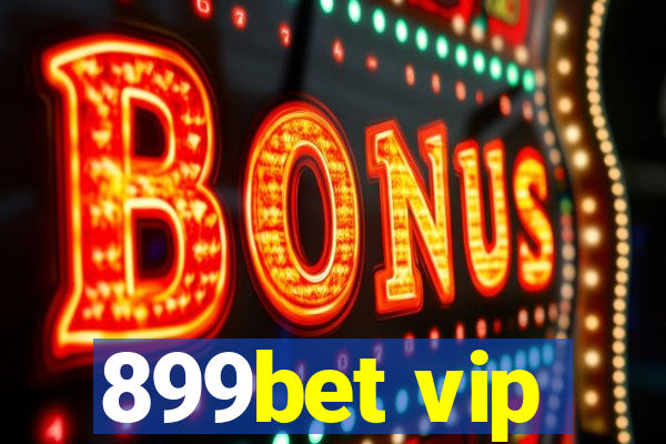 899bet vip